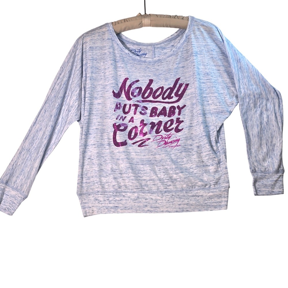Dirty Dancing Nobody Puts Baby in a Corner Blue Space Dye Sweatshirt Womens Med